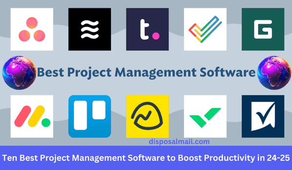 Ten Best Project Management Software to Boost Productivity