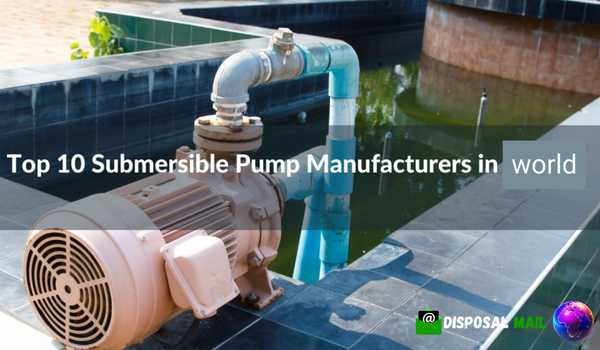 Ten Best Water Pump Manufacturing Companies 2025