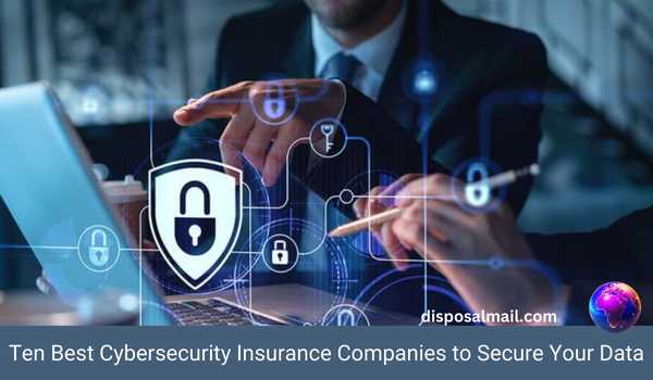 Ten Best Business Cyber Insurance Plans