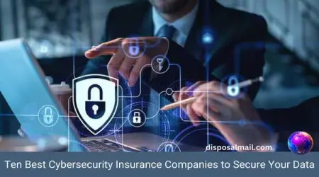 Ten Best Cyber Insurance Companies to Secure Data