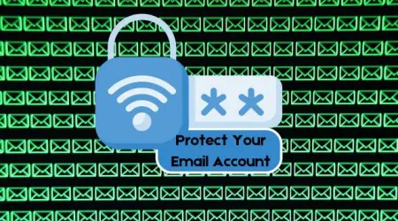 How to Protect Your Email Account