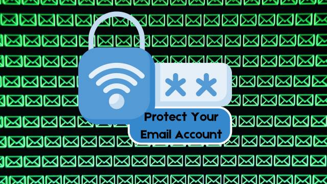 How to Protect Your Email Account